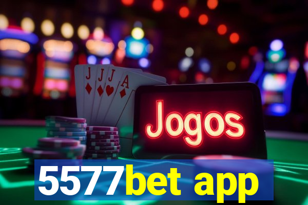 5577bet app